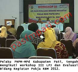 Pokja RBM Pati Gelar Worksop Evaluasi Kegiatan PNPM
