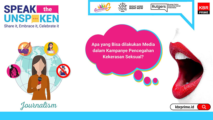 Speak the Unspoken: Media dalam Pencegahan Kekerasan Seksual