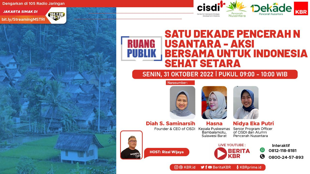 Satu Dekade Pencerah Nusantara: Aksi Bersama untuk Indonesia Sehat Setara