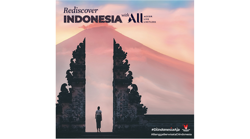 Accor Live Limitless Luncurkan Penawaran Rediscover Indonesia