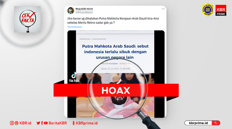 Cek Fakta: Artikel “Putra Mahkota Arab Saudi Sebut Indonesia Terlalu Sibuk Urusan Negara Lain”