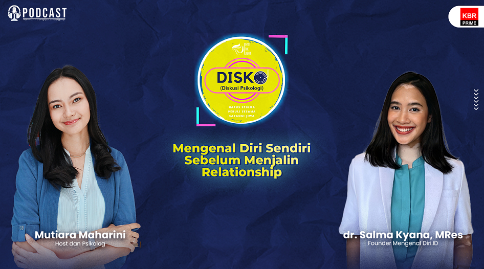 Mengenal Diri Sendiri Sebelum Menjalin Relationship