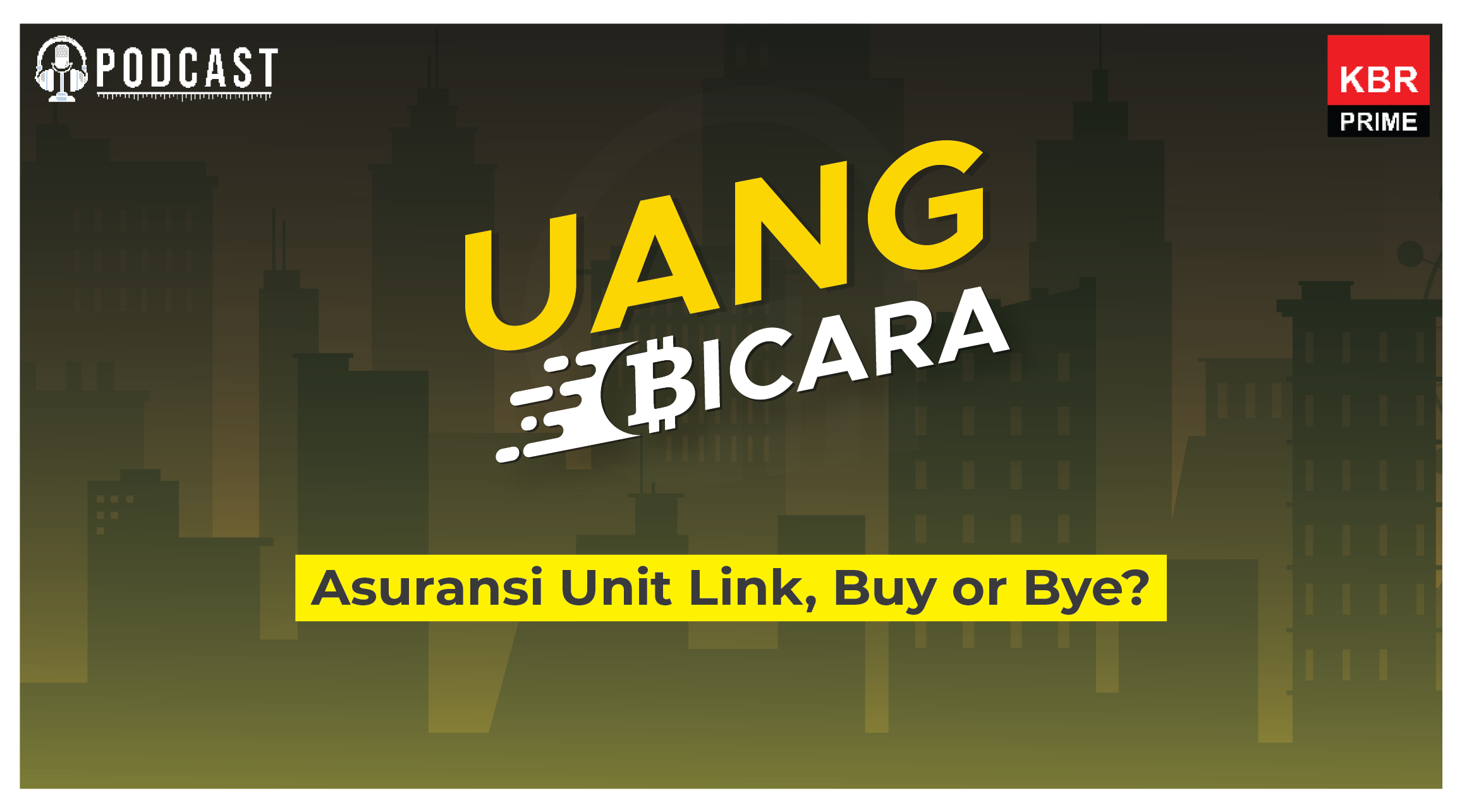 Asuransi Unit Link, Buy or Bye?