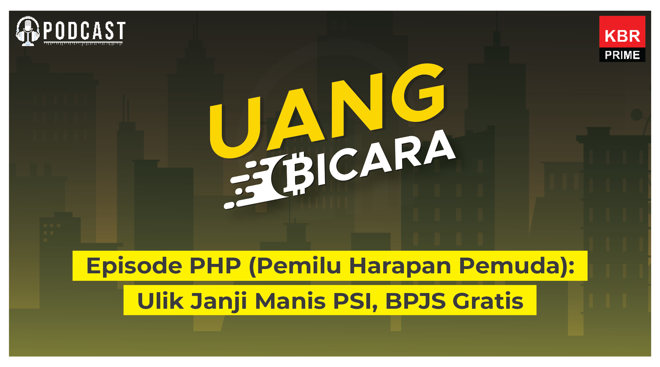 PHP (Pemilu Harapan Pemuda): Ulik Janji Manis PSI, BPJS Gratis