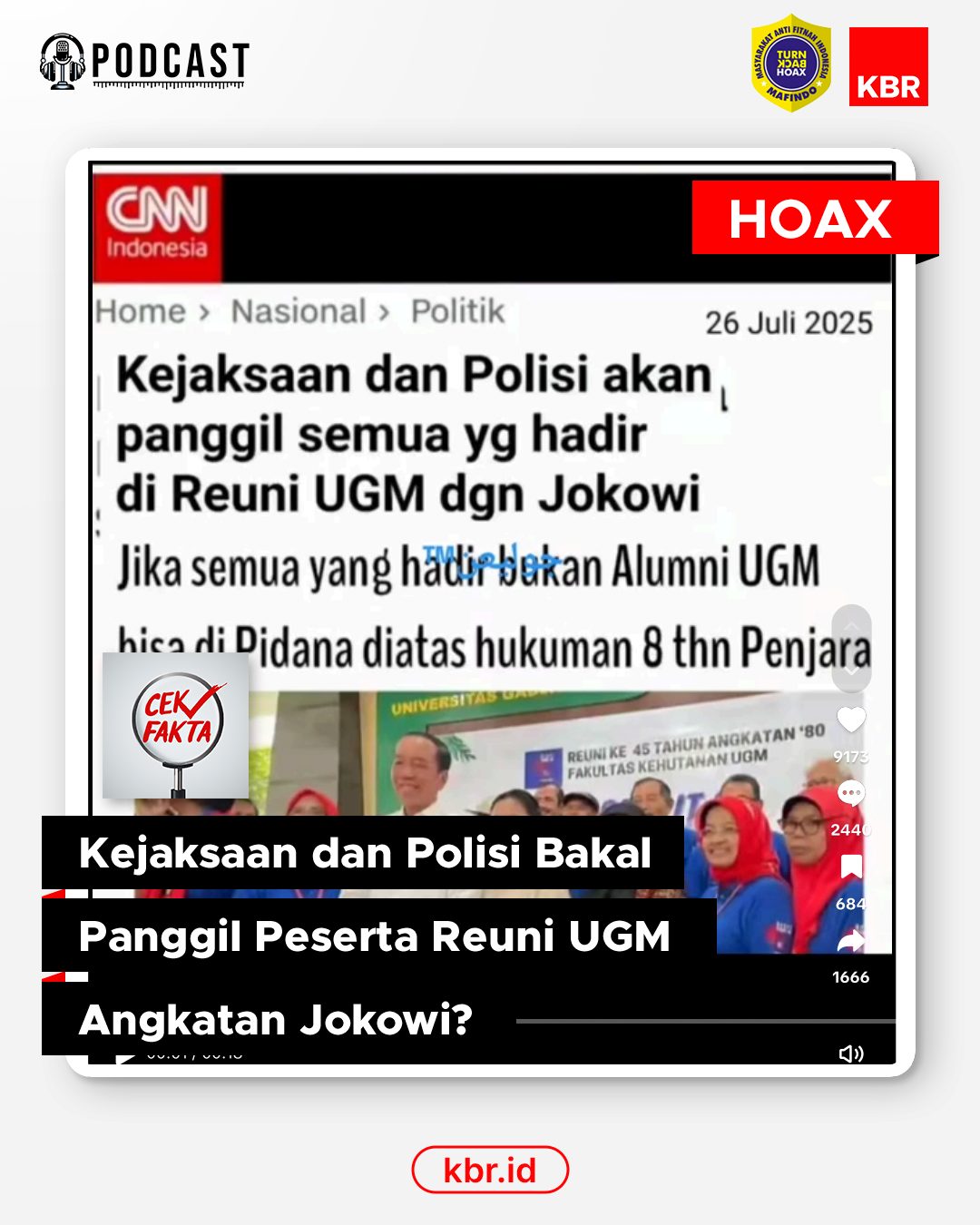 Cek Fakta: Kejaksaan dan Polisi Bakal Panggil Peserta Reuni UGM Angkatan Jokowi? 