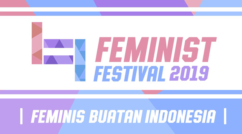 [Advertorial] Feminist Festival 2019: Diskusi Feminisme dalam Konteks Lokal