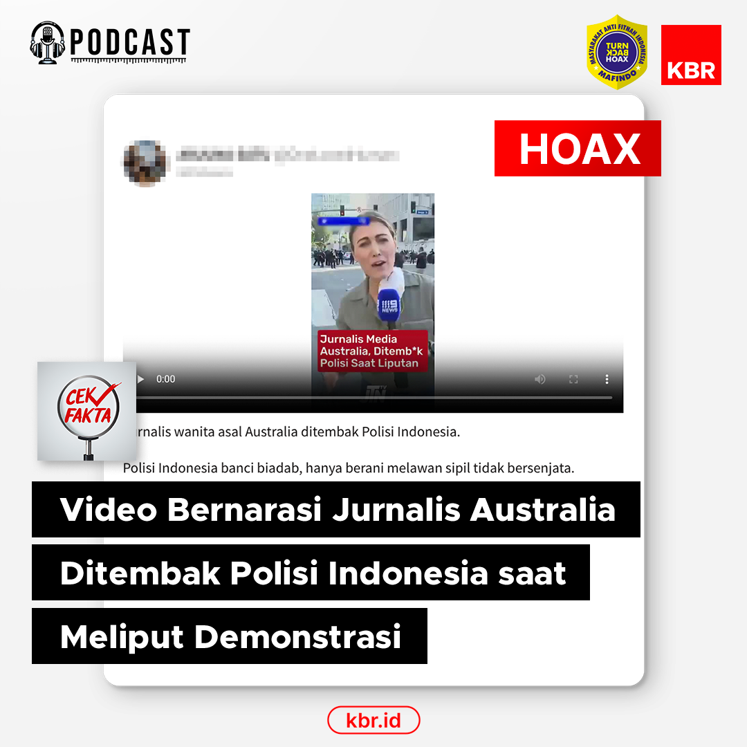 Cek Fakta: Video Bernarasi Jurnalis Australia Ditembak Polisi Indonesia saat Meliput Demonstrasi 
