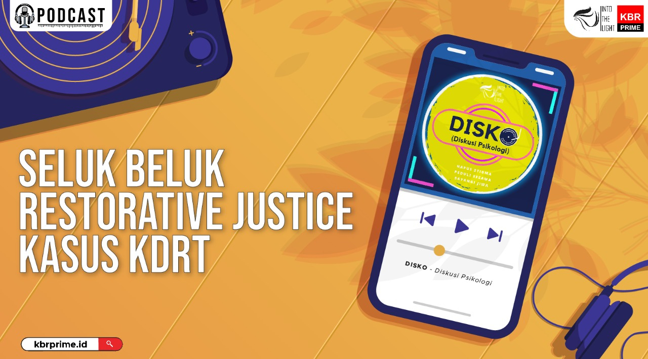 Seluk Beluk Restorative Justice Kasus KDRT