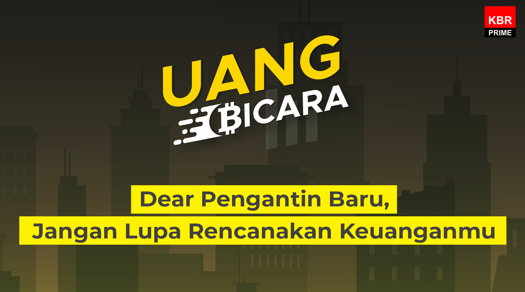 Dear Pengantin Baru, Jangan Lupa Rencanakan Keuanganmu