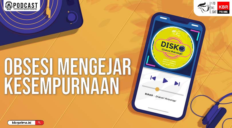 Obsesi Mengejar Kesempurnaan