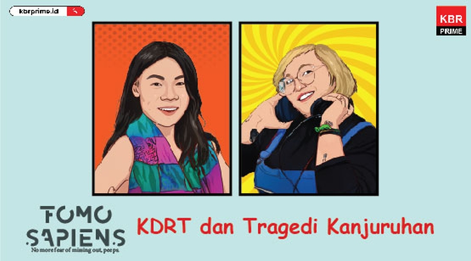 FOMO Sapiens : Perkara KDRT dan Tragedi Kanjuruhan