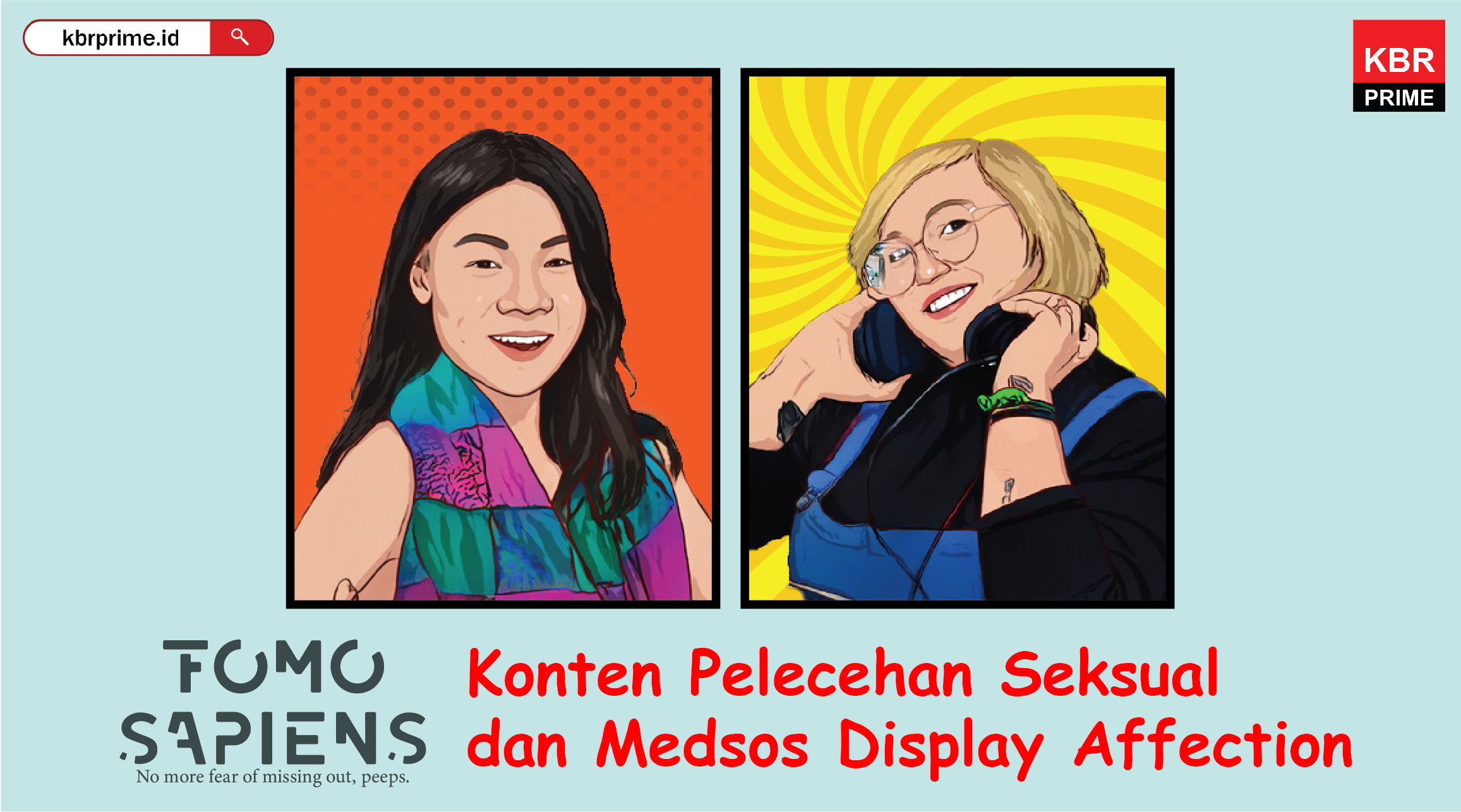 FOMO Sapiens : Konten Pelecehan Seksual dan Medsos Display Affection