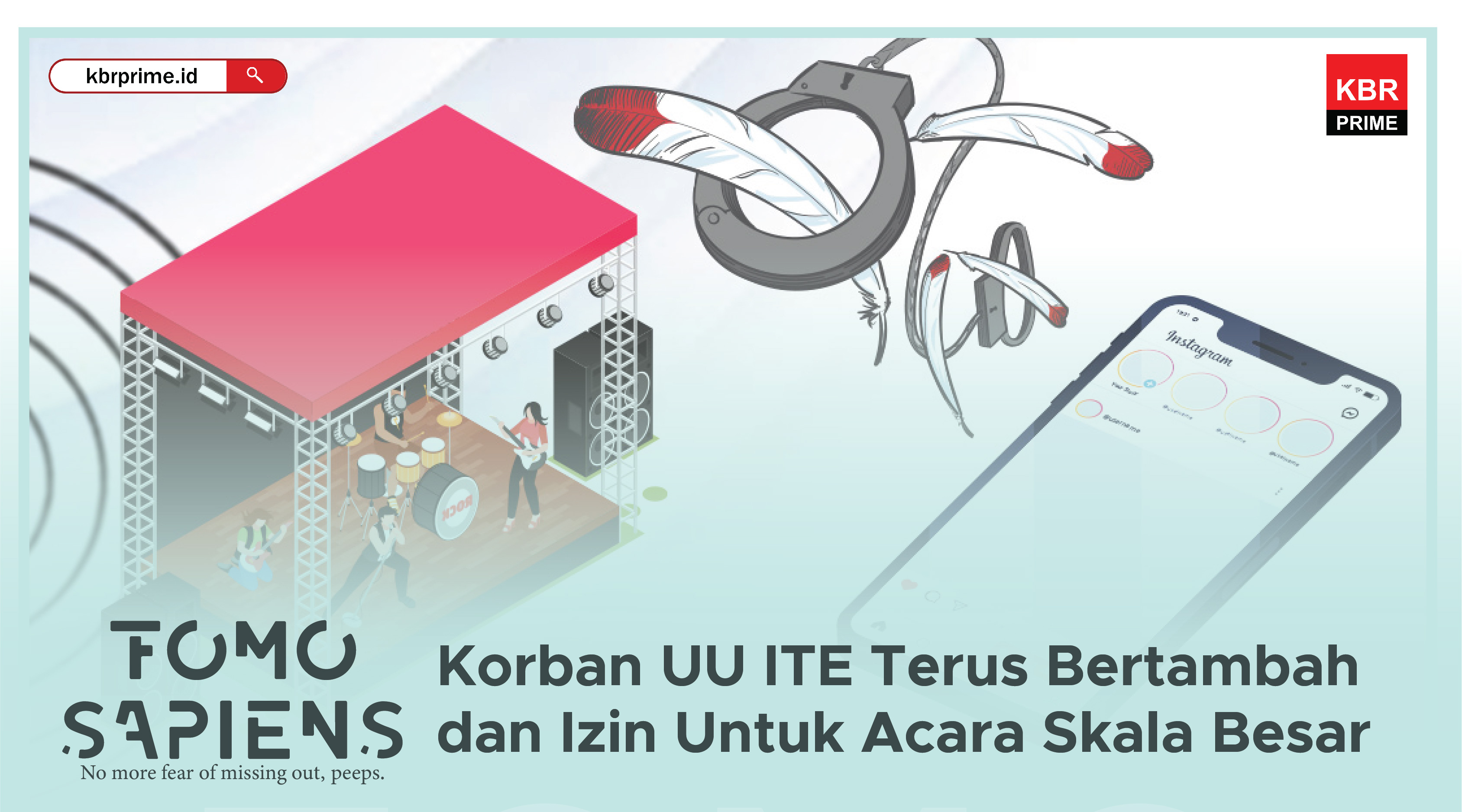 FOMO Sapiens : Bertambahnya Korban UU ITE dan Izin Untuk Acara Skala Besar