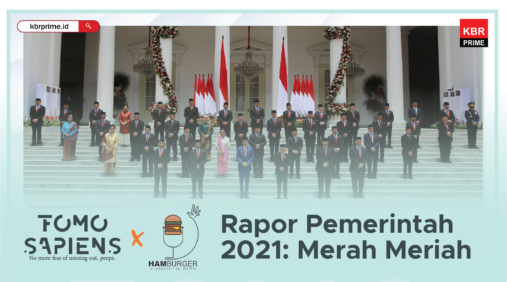 FOMO Sapiens : Rapor Merah Untuk Pemerintah, Hijau Untuk Warganet