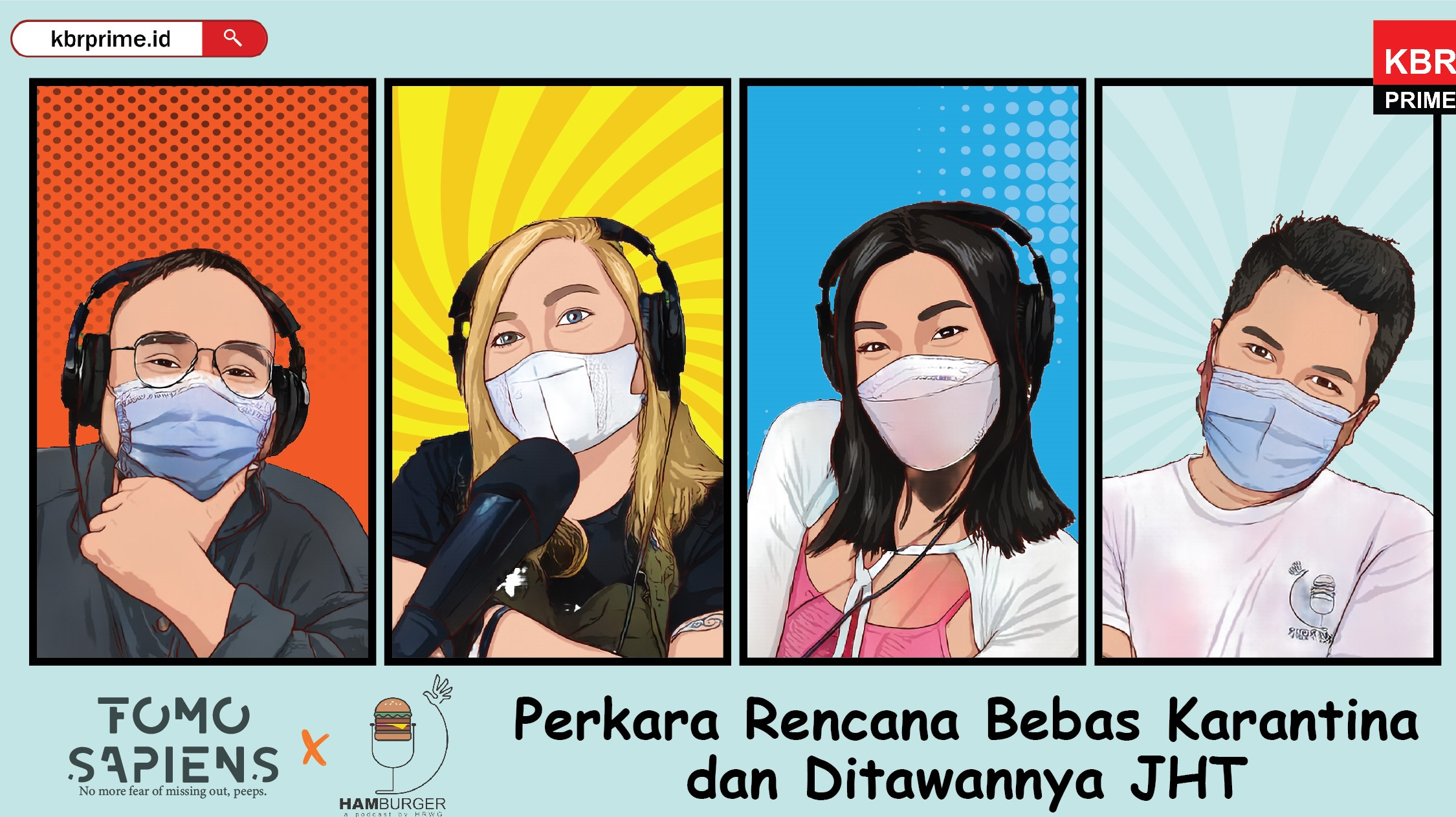 FOMO Sapiens : Perkara Rencana Bebas Karantina dan Ditawannya JHT