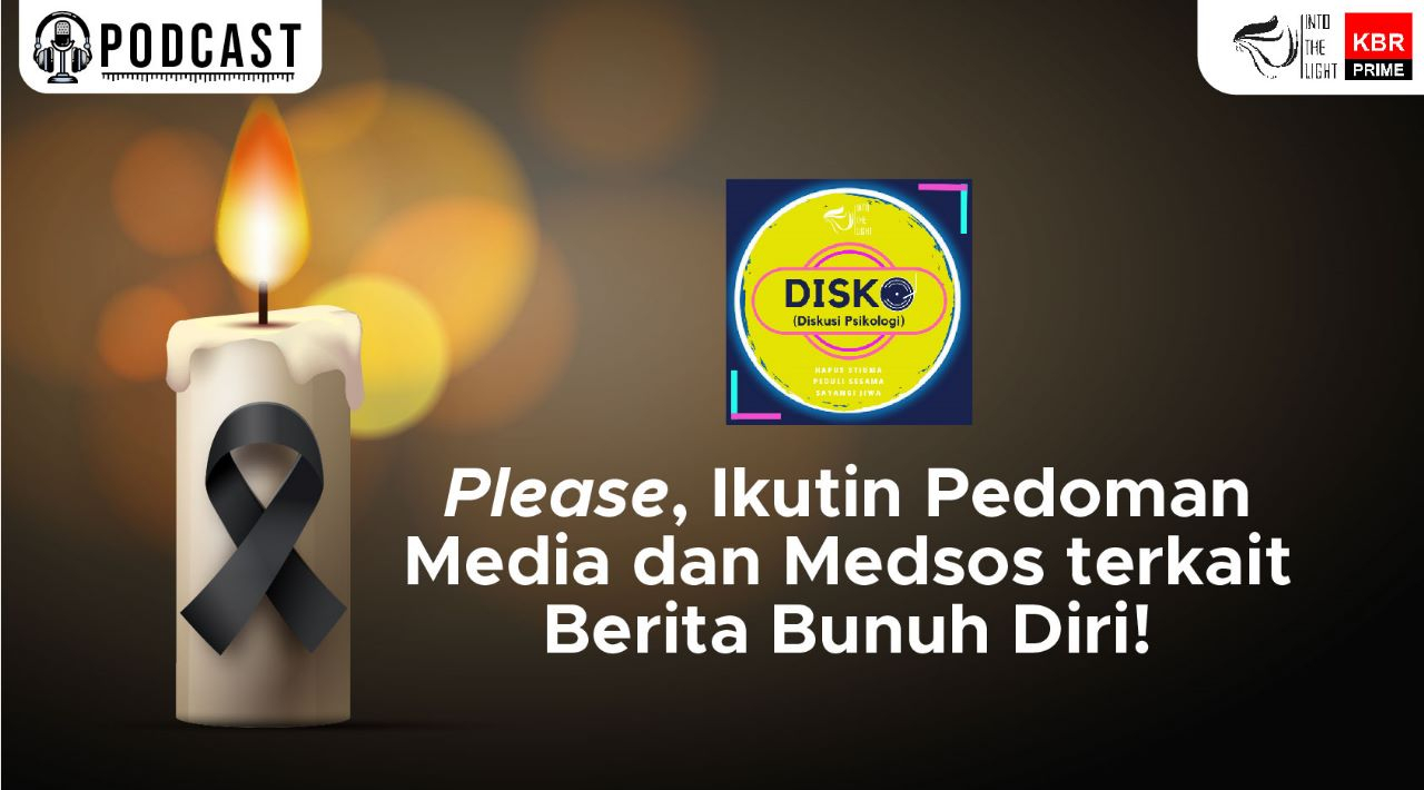 Please, Ikutin Pedoman Media dan Medsos terkait Berita Bunuh Diri!