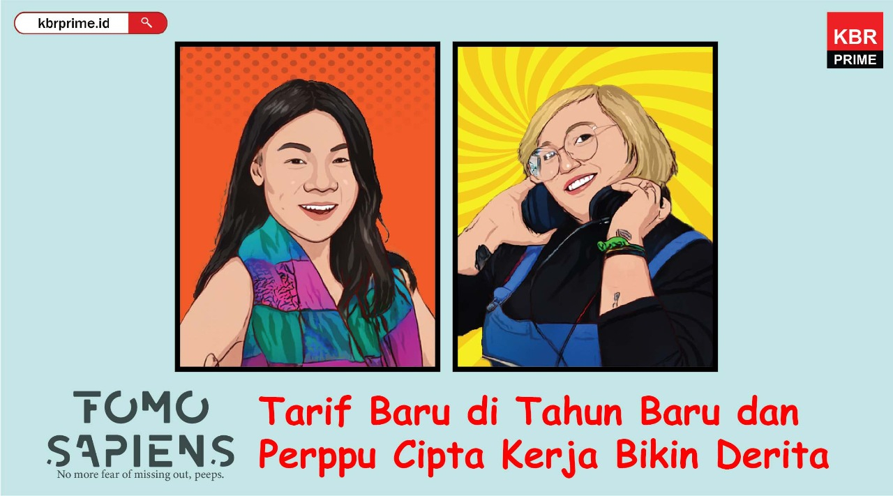 FOMO Sapiens : Tarif Baru di Tahun Baru dan Perppu Cipta Kerja Bikin Derita