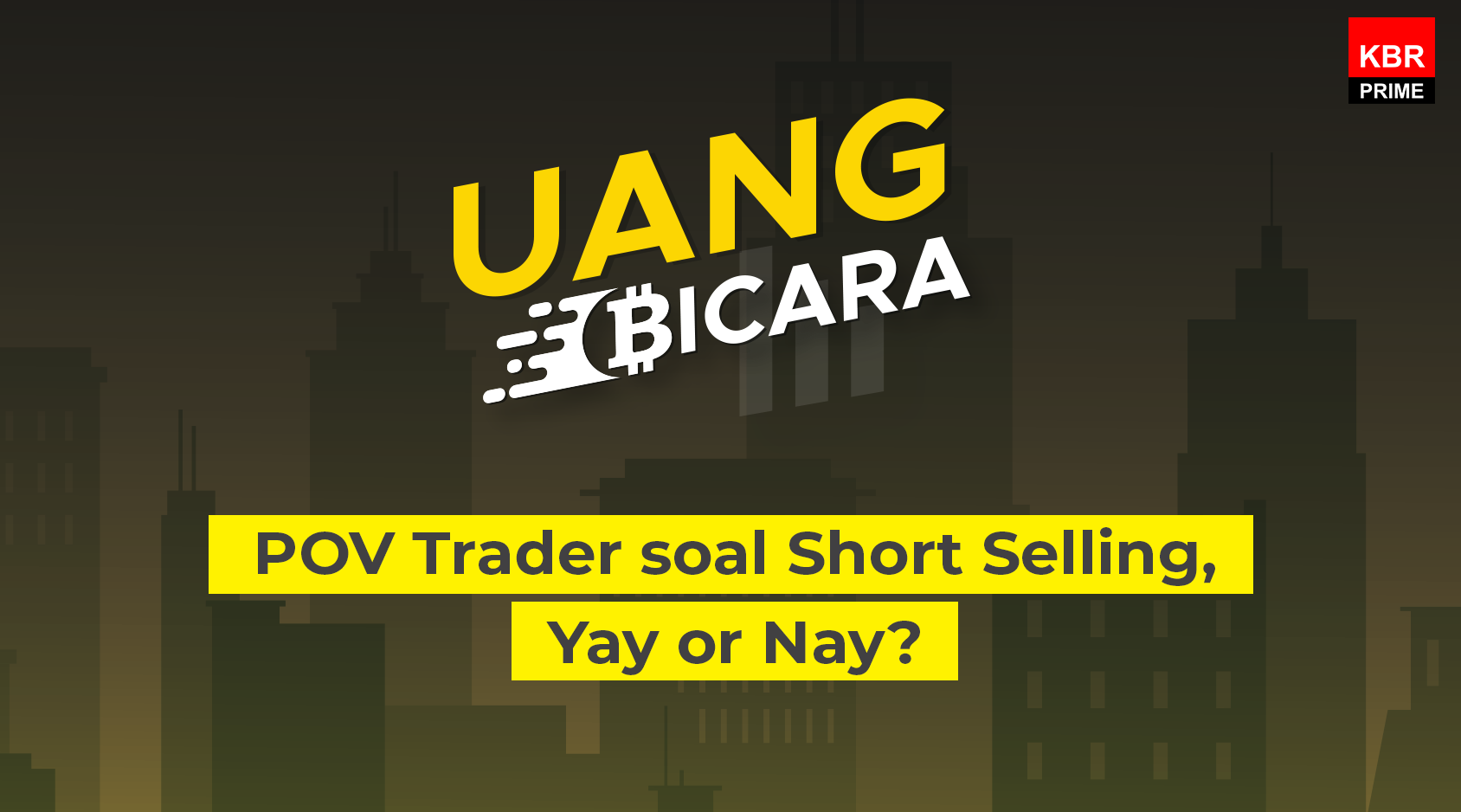 POV Trader soal Short Selling, Yay or Nay?