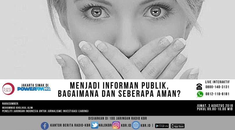 Menjadi Informan Publik. Bagaimana dan Seberapa Aman?