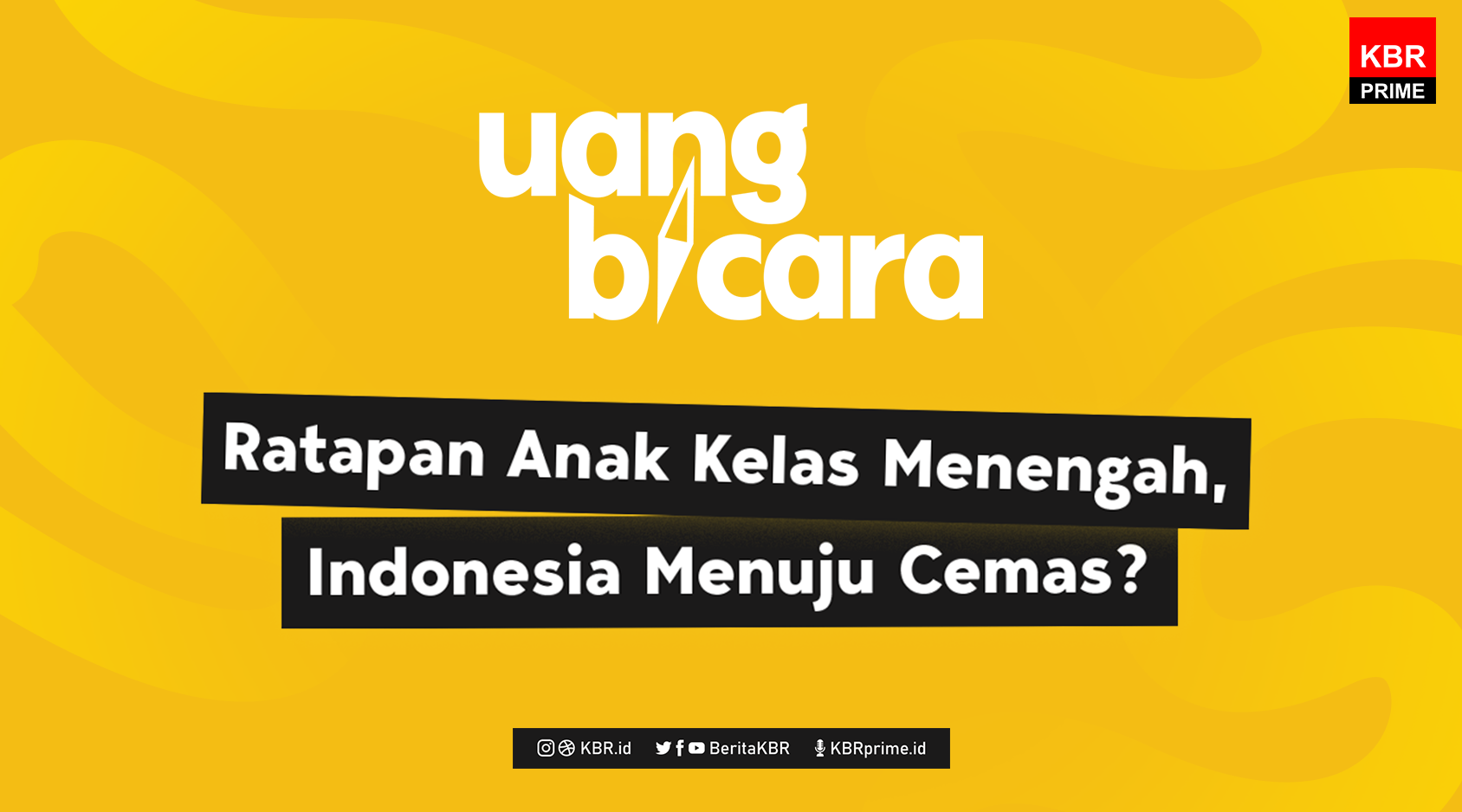 Ratapan Anak Kelas Menengah, Indonesia Menuju Cemas?