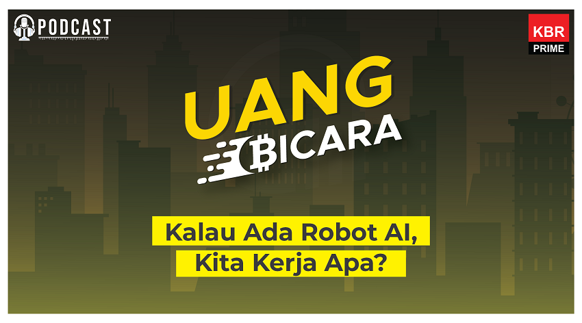 Kalau Ada Robot AI, Kita Kerja Apa?