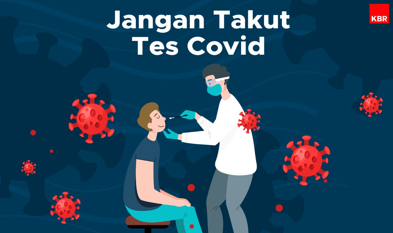 Jangan Takut Tes COVID!