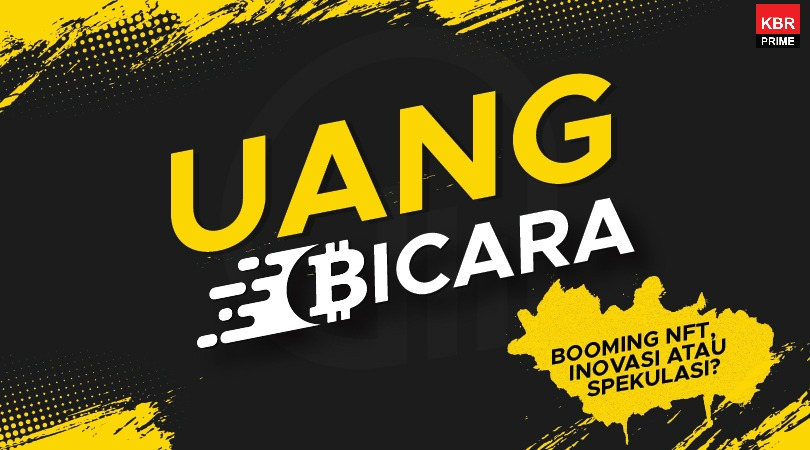 Booming NFT, Inovasi atau Spekulasi?