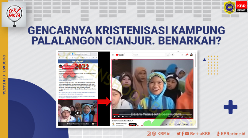 Cek Fakta: Narasi yang Mengklaim Gencarnya Kristenisasi Kampung Palalangon Cianjur?