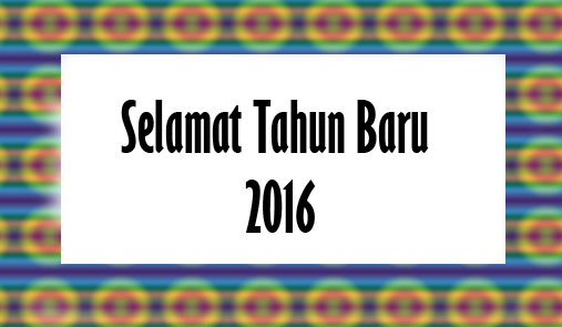 Selamat Tahun Baru 2016