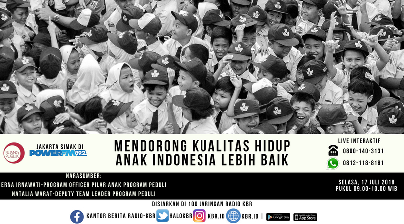 Mendorong Kualitas Hidup Anak Indonesia Lebih Baik
